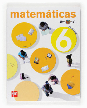 LIR PROFESOR. MATEMÁTICAS. 6 PRIMARIA. PROYECTO TIMONEL