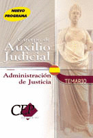 TEMARIO DEL CUERPO DE AUXILIO JUDICIAL DE LA ADMINISTRACION DE JUSTICIA