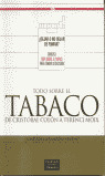 TODO SOBRE EL TABACO