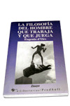LE093. LA FILOSOFIA DEL HOMBRE QUE TRABAJA Y JUEGA