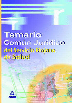 TEMARIO COMÚN JURÍDICO DEL SERVICIO RIOJANO DE SALUD