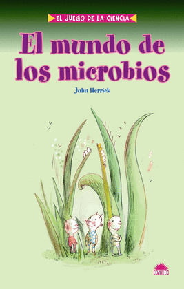 MUNDO DE LOS MICROBIOS, EL