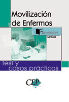 MOVILIZACION DE ENFERMOS. TEST Y CASOS PRACTICOS