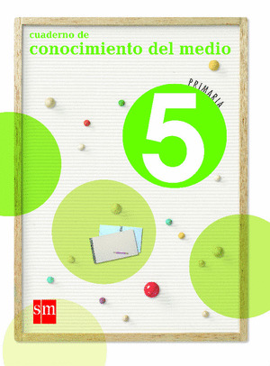 CUADERNO DE CONOCIMIENTO DEL MEDIO. 5 PRIMARIA