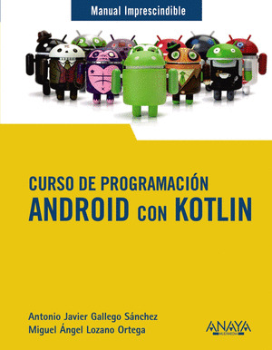 CURSO DE PROGRAMACION. ANDROID CON KOTLIN