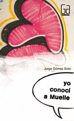 YO CONOCÍ A MUELLE