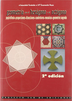 GEOMETRÍA CON EL HEXÁGONO Y EL OCTÓGONO