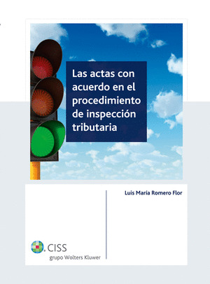 LAS ACTAS CON ACUERDO EN EL PROCEDIMIENTO DE INSPECCIÓN TRIBUTARIA