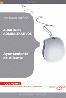 AUXILIARES ADMINISTRATIVOS DEL AYUNTAMIENTO DE ALICANTE. TEST PRIMER EJERCICIO
