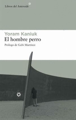 HOMBRE PERRO, EL