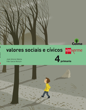 VALORES SOCIAIS E CÍVICOS, 4º PRIMARIA. CELME