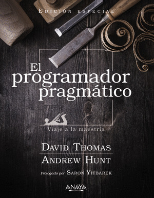 PROGRAMADOR PRAGMÁTICO, EL (EDICIÓN ESPECIAL)