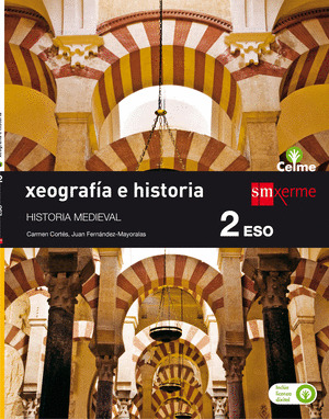 XEOGRAFIA E HISTORIA. 2 ESO. CELME