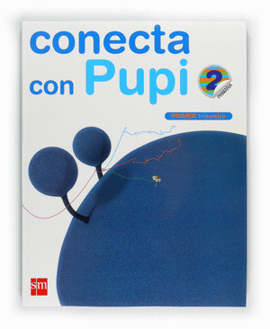 CONECTA CON PUPI 2º PRIMARIA, 1ºTRIMESTRE (2011)