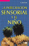 LA INTEGRACION SENSORIAL Y EL NIÑO