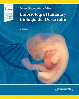 EMBRIOLOGIA HUMANA Y BIOLOGIA DEL DESARROLLO 3ºED