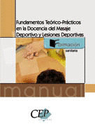 FUNDAMENTOS TEORICO-PRACTICOS EN LA DOCENCIA DEL MASAJE DEPORTIVO Y LESIONES DEPORTIVAS
