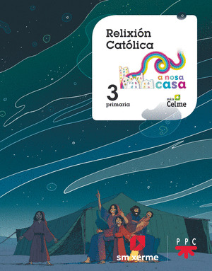 RELIXION CATOLICA. 3 PRIMARIA. A NOSA CASA