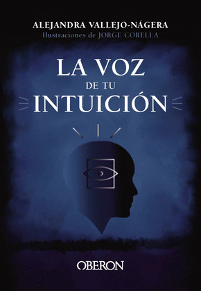 VOZ DE TU INTUICIÓN, LA