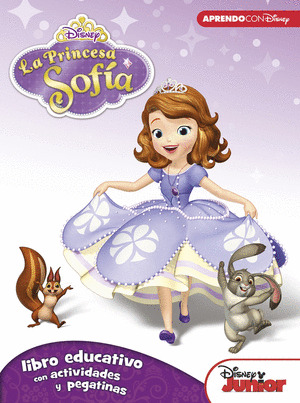 LA PRINCESA SOFIA (LIBRO EDUCATIVO DISNEY CON ACTIVIDADES Y PEGATINAS)