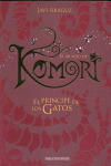 PRINCIPE DE LOS GATOS, EL (EL MUNDO DE KOMORI II)