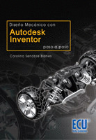 DISEÑO MECÁNICO CON AUTODESK INVENTOR