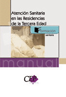ATENCION SANITARIA EN LAS RESIDENCIAS DE LA TERCERA EDAD