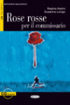 ROSE ROSSE PER IL COMMISSARIO (LIVELLO INTERMEDIO) + CD