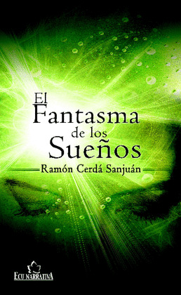 EL FANTASMA DE LOS SUEÑOS