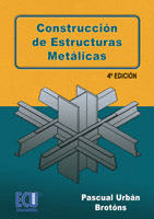 CONSTRUCCIÓN DE ESTRUCTURAS METÁLICAS
