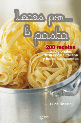 LOCOS POR... LA PASTA