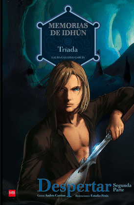 COMIC MEMORIAS DE IDHUN, 6. TRIADA. DESPERTAR (2ª PARTE)