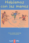 HABLAMOS CON LAS MANOS
