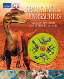 GRAN ATLAS DE LOS DINOSAURIOS (CON CD-ROM INTERACTIVO)