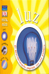 MIRA, MIRA. LA LUZ (LIBRO CON SOLAPAS)