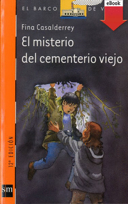 EL MISTERIO DEL CEMENTERIO VIEJO