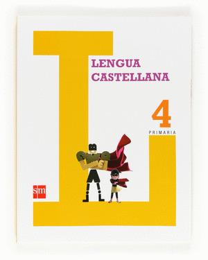 LENGUA CASTELLANA, 4 EDUCACIÓN PRIMARIA