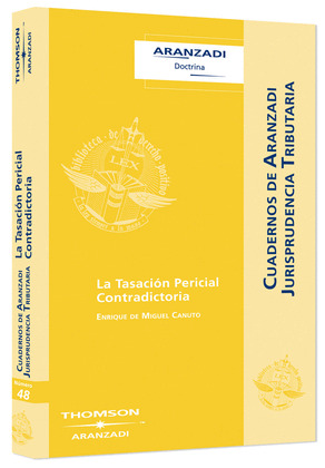 LA TASACIÓN PERICIAL CONTRADICTORIA
