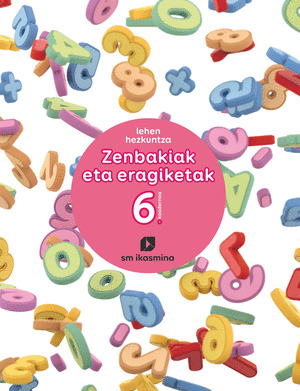KOADERNOA ZENBAKIAK OPERAZIOAK 6-2ºLMH. EUSKADI 2019