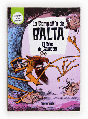 COMPAÑÍA DE BALTA, LA (EL REINO DE CAUCAS)