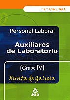 TEMARIO Y TEST AUXILIARES DE LABORATORIO, XUNTA GRUPO IV