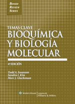 TEMAS CLAVE BIOQUIMICA Y BIOLOGIA MOLECULAR