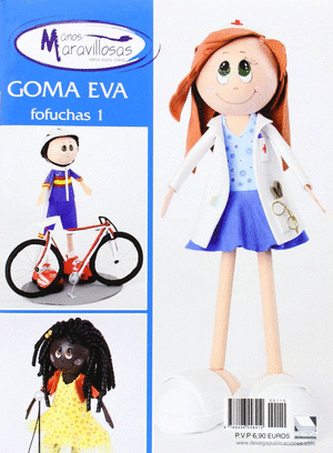 GOMA EVA: FOFUCHAS 1 (MANOS MARAVILLOSAS)