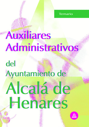 AUXILIARES ADMINISTRATIVOS DEL AYUNTAMIENTO DE ALCALA DE HENARES TEMARIO
