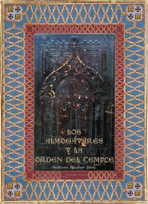 ALMOGAVARES Y LA ORDEN DEL TEMPLE, LOS