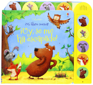 ¡UY, SE ME HA ESCAPADO! (MI LIBRO SUENA)
