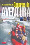 ATLAS ILUSTRADO DEPORTES DE AVENTURA.