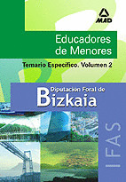 EDUCADORES  DE MENORES DE LA DIPUTACIÓN FORAL DE BIZKAIA. INSTITUTO FORAL DE ASI