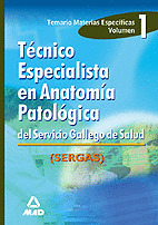 TEMARIO 1 TECNICO ESPECIALISTA EN ANATOMIA PATOLOGICA SERGAS