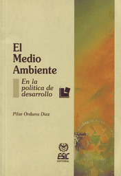 MEDIO AMBIENTE EN LA POLITICA DE DESARROLLO